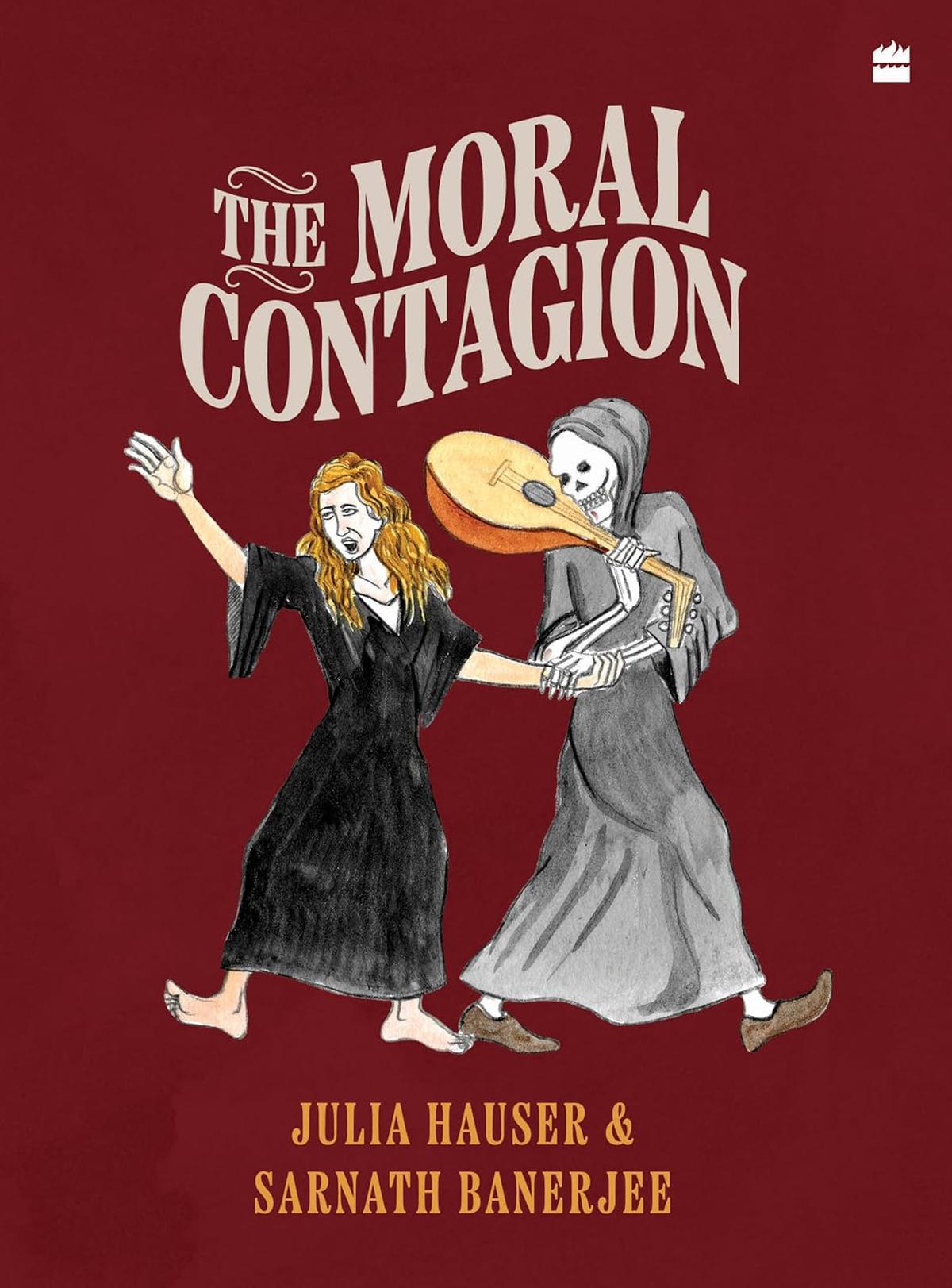 Review The Moral Contagion The history of pandemics told in a most engaging manner The Hindu